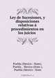 Ley de Sucesiones, y disposiciones relativas a procedimientos en los juicios ., Mexico State 