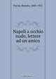 Napoli a occhio nudo, lettere ad un amico, Renato Fucini 