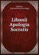 Libanii Apologia Socratis, Ijsbrand Henricus Rogge Libanius 