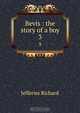 Bevis : the story of a boy, Richard Jefferies 