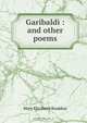 Garibaldi : and other poems, M. E. Braddon 