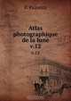 Atlas photographique de la lune, P. Puiseux 