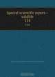 Special scientific report--wildlife, 