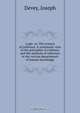 Logic: or, The science of inference. A systematic view of the principles of evidence, and the methods of inference in the various departments of human knowledge, Joseph Devey 
