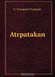 Atrpatakan, E. Frangean 