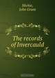 The records of Invercauld, John Grant Michie 