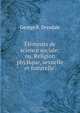Elements de science sociale; ou, Religion physique, sexuelle et naturelle ., George R. Drysdale 