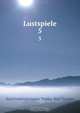 Lustspiele, Karl Friedrich Gustav Topfer 