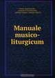 Manuale musico-liturgicum, Ferenc Zsasskovszky 