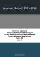 Berichte uber die wissenschaftlichen Leistungen in der Naturgeschichte der niederen Thiere wahrend des Jahres ., Rudolf Leuckart 