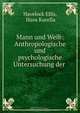 Mann und Weib: Anthropologische und psychologische Untersuchung der ., Havelock Ellis 