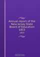 Annual report of the New Jersey State Board of Education, New Jersey. State Board of Education 