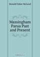 Massingham Parua Past and Present, Ronald Fisher McLeod 