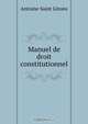 Manuel de droit constitutionnel, Antoine Saint Girons 