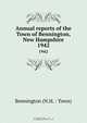Annual reports of the Town of Bennington, New Hampshire, 