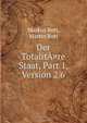 Der TotalitA¤re Staat, Part 1, Version 2.6, Markus Bott 
