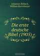 Die erste deutsche Bibel (1905), Johannes Rellach 