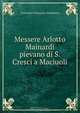 Messere Arlotto Mainardi pievano di S.Cresci a Maciuoli, Guerrazzi Francesco Domenico 