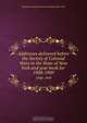 Addresses delivered before the Society of Colonial Wars in the State of New York and year book for, 