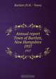 Annual report Town of Bartlett, New Hampshire, 