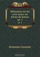 Memoires sur les cent jours: en forme de lettres, Benjamin Constant 