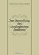 Zur Darstellung des theologischen Studiums, Friedrich Schleiermacher 