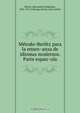 Me?todo-Berlitz para la ensen?anza de idiomas modernos. Parte espan?ola, Maximilian Delphinus Berlitz 