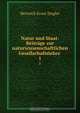 Natur und Staat: Beitrage zur naturwissenschaftlichen Gesellschaftslehre ., Heinrich Ernst Ziegler 