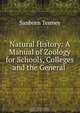 Natural History: A Manual of Zoology for Schools, Colleges and the General ., Sanborn Tenney 
