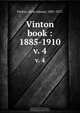 Vinton book : 1885-1910, John Adams Vinton 