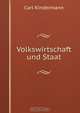 Volkswirtschaft und Staat, Carl Kindermann 