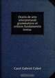 Oratio de arte interpretandi grammatices et critices fundamentis innixa ., Cobet Carel Gabriel 