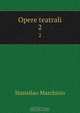 Opere teatrali, Stanislao Marchisio 