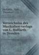 Verzeichniss des Musikalien-verlags von L. Hoffarth in Dresden, Hoffarth 