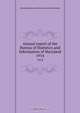 Annual report of the Bureau of Statistics and Information of Maryland, Maryland. Bureau of Statistics and Information 