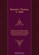 Outlines of a mechanical theory of storms, containing the true law of lunar influence, with practical instructions to the navigator, to enable him approximately to calculate the coming changes of the wind and weather, for any given day, and for any part o, Thomas Bassnett 