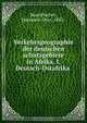 Verkehrsgeographie der deutschen schutzgebiete in Afrika. I. Deutsch-Ostafrika, Hermann Otto Rosenhainer 