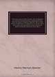 The true story of John Smyth, the Se-Baptist, as told by himself and his contemporaries; with an inquiry whether dipping were a new mode of baptism in England, in or about 1641; and some consideration of the historical value of certain extracts from the a, Henry Martyn Dexter 