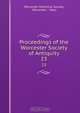 Proceedings of the Worcester Society of Antiquity, 