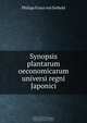 Synopsis plantarum oeconomicarum universi regni Japonici, Philipp Franz von Siebold 
