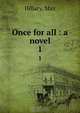 Once for all : a novel, Max Hillary 