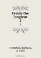 Freida the Jongleur., Barbara Hemphill 