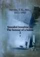 Snooded Jessaline, or, The honour of a house, T. K. Hervey 