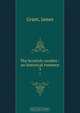 The Scottish cavalier : an historical romance, James Grant 