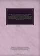 Records of the revolutionary war: containing the military and financial correspondence of distinguished officers; names of the officers and privates of regiments, companies, and corps, with the dates of their commissions and enlistments: general orders of, William Thomas Roberts Saffell 