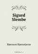 Sigurd Slembe, Bjornstjerne Bjornson 