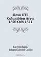 Resa UTI Columbien Aren 1820 Och 1821, Karl Richard 