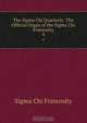 The Sigma Chi Quarterly: The Official Organ of the Sigma Chi Fraternity, Sigma Chi Fraternity 