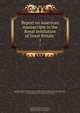 Report on American manuscripts in the Royal institution of Great Britain, Great Britain. Royal Commission on Historical Manuscripts 