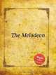 The Melodeon, Коллектив авторов 